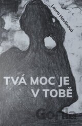 Tvá moc je v Tobě