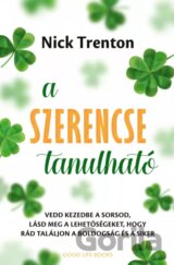 A szerencse tanlható