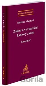 Zákon o vyvlastnění Liniový zákon