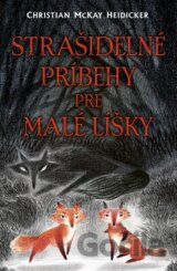 Strašidelné príbehy pre malé líšky