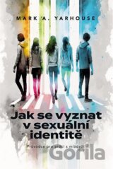 Jak se vyznat v sexuální identitě