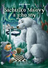 Šachuľko Matový a jeho sny