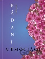 Bádanie v emóciách