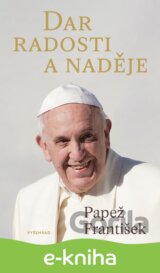 Dar radosti a naděje