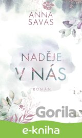 Naděje v nás