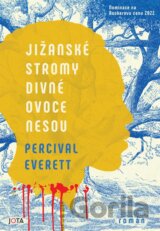 Jižanské stromy divné ovoce nesou