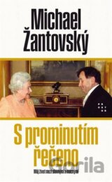 S prominutím řečeno