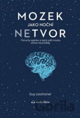 Mozek jako noční netvor