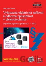 Vyhrazená elektrická zařízení a odborná způsobilost v elektrotechnice