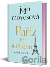 Paříž pro jednoho a jiné povídky