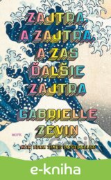 Zajtra. A zajtra, a zas ďalšie zajtra