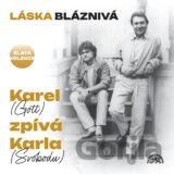 Karel Gott: Láska bláznivá / Karel (Gott) zpívá Karla (Svobodu)