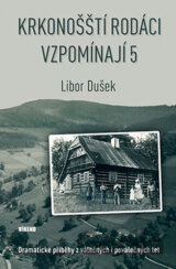 Krkonošští rodáci vzpomínají 5
