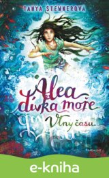 Alea - dívka moře: Vlny času