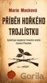 Příběh hořkého trojlístku