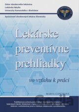 Lekárske preventívne prehliadky vo vzťahu k práci