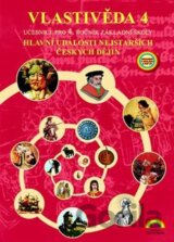 Vlastivěda 4 - Hlavní události nejstarších českých dějin
