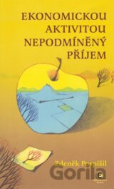 Ekonomickou aktivitou nepodmíněný příjem