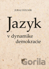 Jazyk v dynamike demokracie