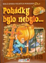 Pohádky bylo nebylo…