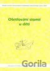 Ošetřování stomií u dětí