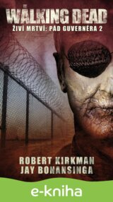 The Walking Dead - Živí mŕtvy 4