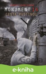 Monument 14 - Cesta pustinou