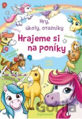 Hry, úkoly, otazníky - Hrajeme si na poníky