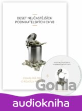 Deset nejčastějších podnikatelských chyb