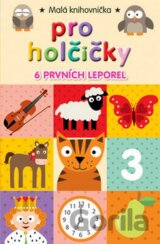 Malá knihovnička pro holčičky (6 leporel)