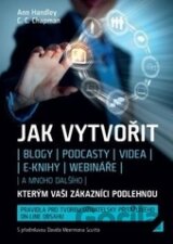 Jak vytvořit blogy, podcasty, videa, e-knihy, webináře (a mnoho dalšího),