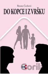 Do kopce i z vršku