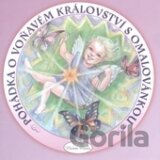 Pohádka o voňavém království s omalovankou