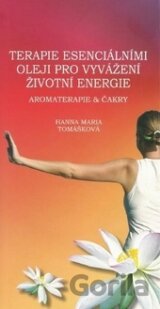 Terapie esenciálními oleji pro vyvážení životní energie