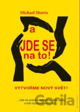 A jde se na to!