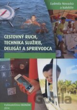 Cestovný ruch, technika služieb, delegát a sprievodca