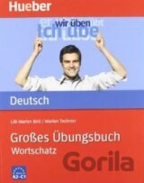 Großes Übungsbuch Deutsch: Wortschatz