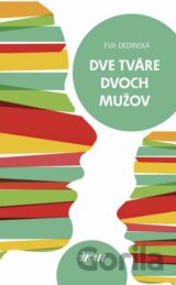 Dve tváre dvoch mužov