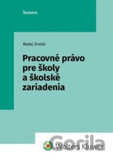 Pracovné právo pre školy a školské zariadenia