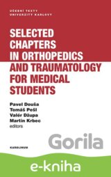 Selected chapters in orthopedics and traumatology for medical students