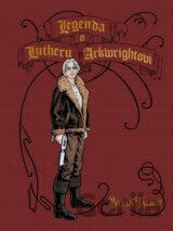 Legenda o Lutheru Arkwrightovi