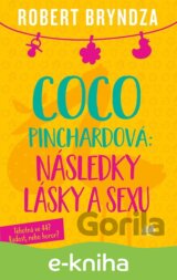 Coco Pinchardová: Následky lásky a sexu