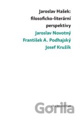 Jaroslav Hašek: filosoficko-literární perspektivy