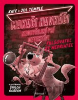 Makači-Havkáči: Falšovateľ je nepriateľ