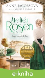 Ateliér Rosen 2: Sny nové doby