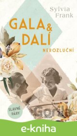 Gala & Dalí. Nerozluční