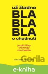 už žiadne BLA BLA BLA o chudnutí
