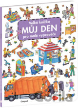 Velká knížka - Můj den pro malé vypravěče