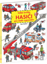 Velká knížka - Hasiči pro malé vypravěče