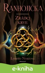 Ranhojička - Zrádci krve